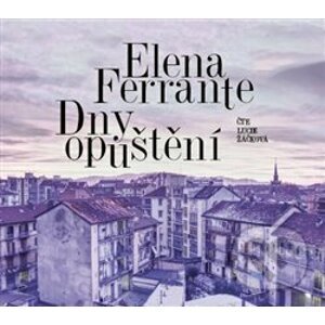 Dny opuštění - Elena Ferrante