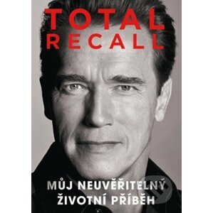 E-kniha Total Recall (české vydání) - Arnold Schwarzenegger