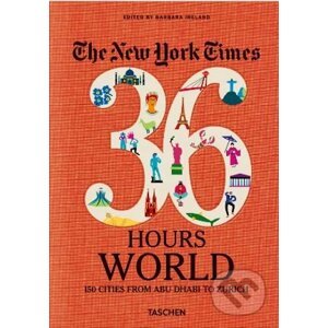 The New York Times: 36 Hours World - Taschen