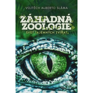 E-kniha Záhadná zoologie - Vojtěch Alberto Sláma