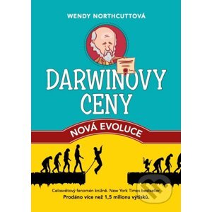 Darwinovy ceny: Nová evoluce - Wendy Northcutt