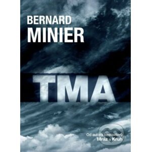 E-kniha Tma (v českém jazyce) - Bernard Minier