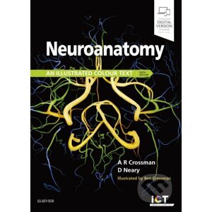 Neuroanatomy: An Illustrated Colour Text - Alan R. Crossman, David Neary