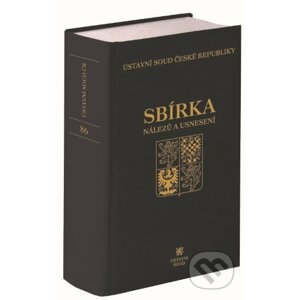 Sbírka nálezů a usnesení ÚS ČR (Svazek 86) - Ústavní soud ČR