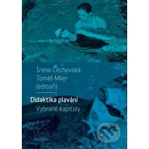 Didaktika plavání - Irena Čechovská, Tomáš Miler