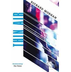 Thin Air - Richard Morgan