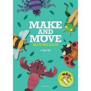 Make and Move: Minibeasts - Sato Hisao
