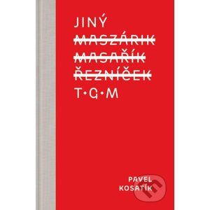 E-kniha Jiný TGM - Pavel Kosatík