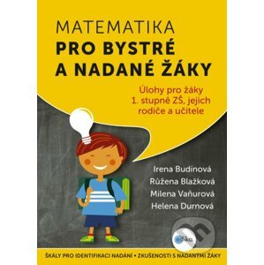 E-kniha Matematika pro bystré a nadané žáky 1 - Irena Budínová, Helena Durnová, Růžena Blažková, Milena Vaňurová