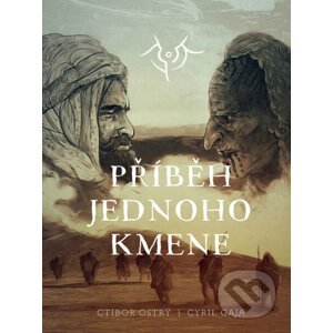 E-kniha Příběh jednoho kmene - Ctibor Ostrý, Cyril Gaja (ilustrátor)