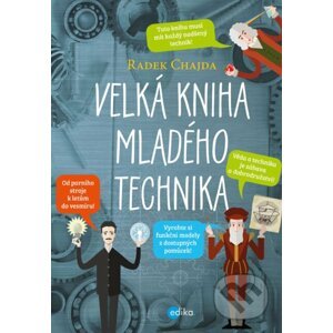 E-kniha Velká kniha mladého technika - Radek Chajda, Barbora Grünwaldová (ilustrácie)
