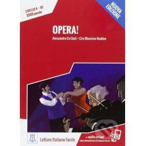 Opera! - Alessandro De Giuli, Ciro Massimo Naddeo
