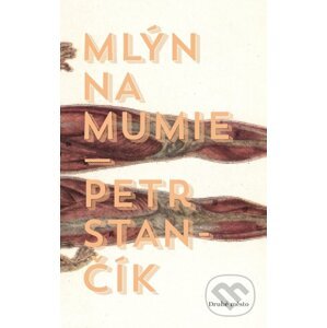 E-kniha Mlýn na mumie - Petr Stančík