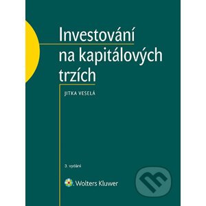 Investování na kapitálových trzích - 3. vydání - Jitka Veselá