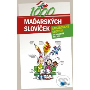 E-kniha 1000 maďarských slovíček - Michal Kovář, Rita Küü, Aleš Čuma (ilustrácie)