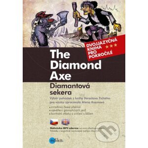 E-kniha Diamantová sekera / The Diamond Axe - Jaroslav Tichý, Alena Kuzmová