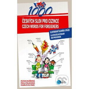 E-kniha 1000 českých slov pro cizince / 1000 Czech Words for Foreigners - Zuzana Bušíková, Pavla Poláchová, Charles du Parc