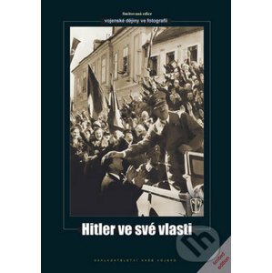 Hitler ve své vlasti - Kolektiv autorů