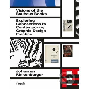 Visions of the Bauhaus Books - Johannes Rinkenburger