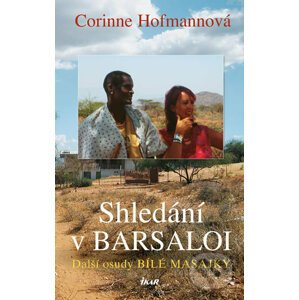 Shledání v Barsaloi - Corinne Hofmann