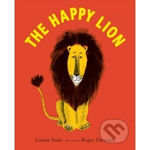 The Happy Lion - Louise Fatio, Roger Duvoisin (ilustrácie)