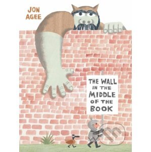 The Wall in the Middle of the Book - Jon Agee