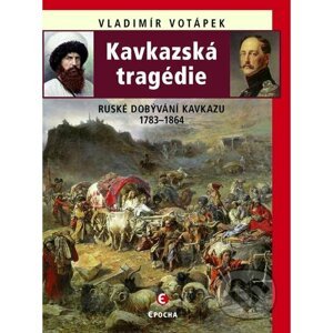 E-kniha Kavkazská tragédie - Vladimír Votápek
