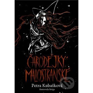 E-kniha Čarodějky malostranské - Petra Kubašková, Striga (Ilustrácie)