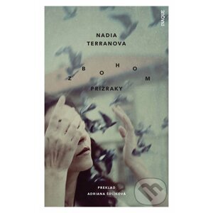 E-kniha Zbohom prízraky - Nadia Terranova