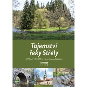 Tajemství řeky Střely - Jiří Fák