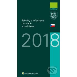 Tabulky a informace pro daně a podnikání 2018 - Ivan Brychta