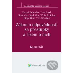 Zákon o odpovědnosti za přestupky a řízení o nich (250/2016 Sb.) - komentář - Petr Průcha