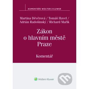 Zákon o hlavním městě Praze (č. 131/2000 Sb.) - Komentář - Tomáš Havel