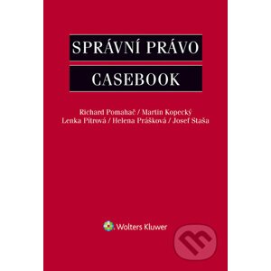 Správní právo - Casebook - Kolektiv autorů