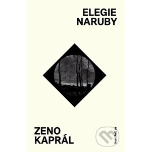 Elegie naruby - Zeno Kaprál
