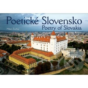 Poetické Slovensko - Poetry of Slovakia - Milan Zachar