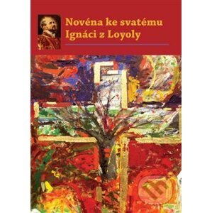 Novéna ke svatému Ignáci z Loyoly - Refugium Velehrad-Roma