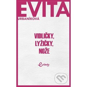 E-kniha Vidličky, lyžičky, nože - Eva Urbaníková