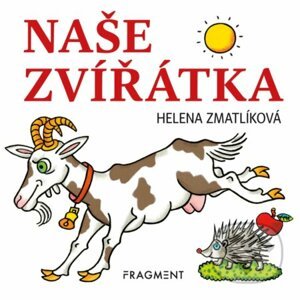 Naše zvířátka - Helena Zmatlíková (ilustrátor)