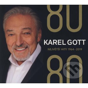 Karel Gott: 80/ 80 Největší hity 1964–2019 - Karel Gott
