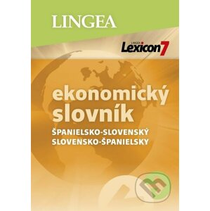 Lexicon 7: Španielsko-slovenský a slovensko-španielský ekonomický slovník - Lingea