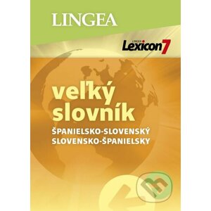 Lexicon 7: Španielsko-slovenský a slovensko-španielsky veľký slovník - Lingea