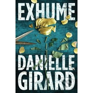 Exhume - Danielle Girard