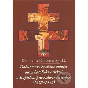 Ekumenické konsenzy III. - Refugium Velehrad-Roma