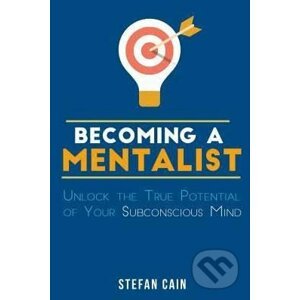 Becoming a Mentalist - Stefan Cain