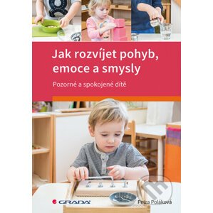 E-kniha Jak rozvíjet pohyb, emoce a smysly - Petra Poláková
