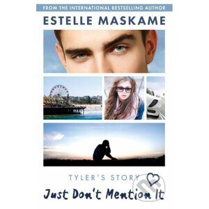Just Don't Mention It - Estelle Maskame