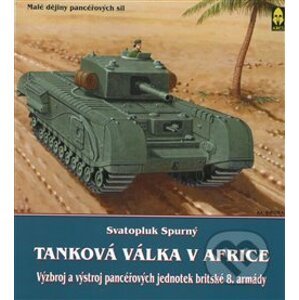 Tanková válka v Africe III. - Svatopluk Spurný