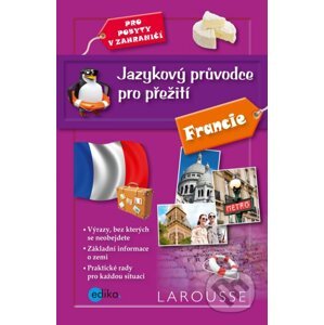 E-kniha Jazykový průvodce pro přežití: Francie - Barbora Antonová