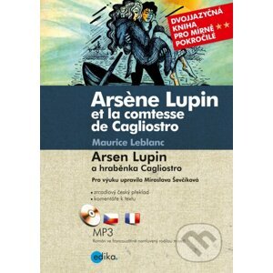 E-kniha Arsen Lupin a hraběnka Cagliostro / Arsene Lupin et la comtesse de Cagliostro - Maurice Leblanc
